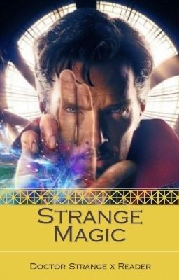 Strange Magic (Doctor Strange x Reader) cover