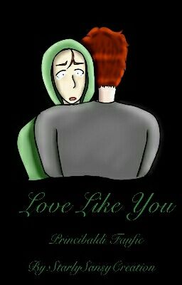 Love like you {Princibaldi Fanfic} Baldi's Basics Fanfic//Completed// cover