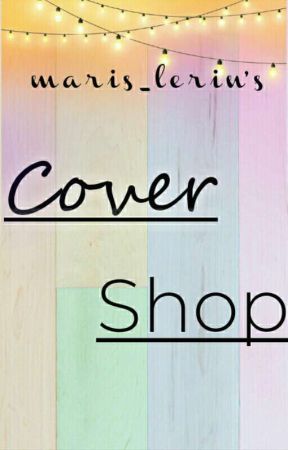 maris_lerin's Cover Shop [CLOSED] by maris_lerin