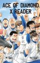 Ace of Diamond X Reader by Crazier535