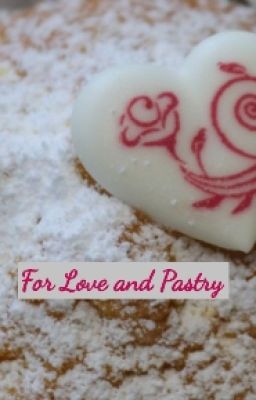 For Love and Pastry cover