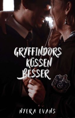 Gryffindors Küssen Besser (Fred Weasley Ff) cover