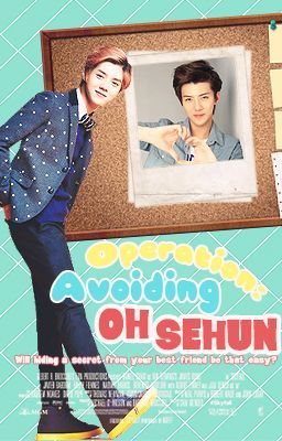 Operation: Avoiding Oh Sehun (EXO HunHan FanFic) cover