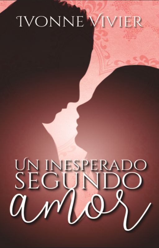 Un inesperado segundo amor by IvonneVivier