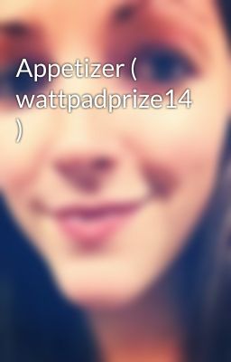 Appetizer ( wattpadprize14 ) cover