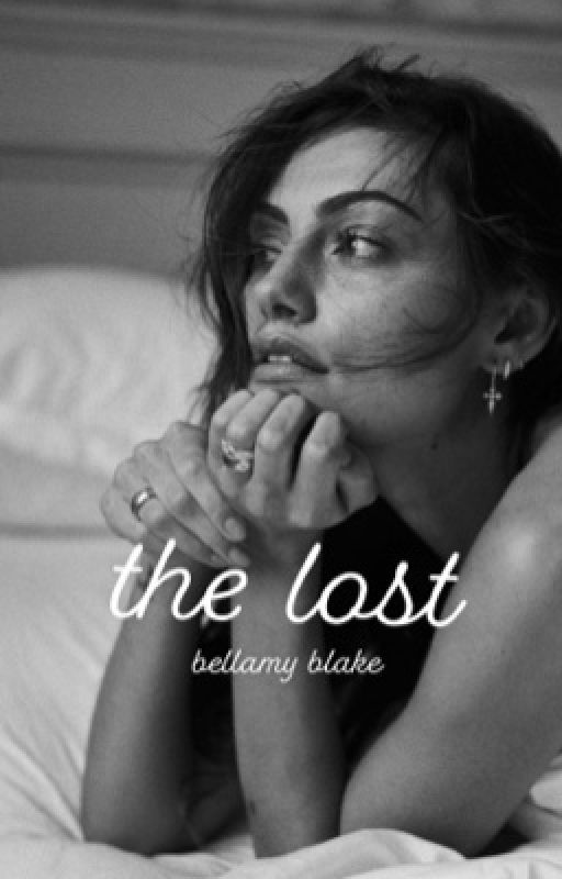 The Lost - Bellamy Blake - Book 3 by thegirlinallwhite