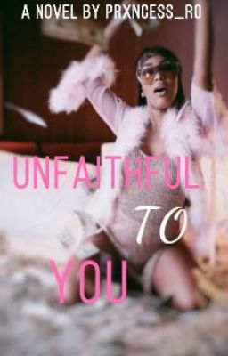 Unfaithful To You cover