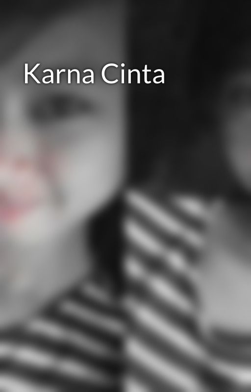  Karna Cinta by Sinta27july