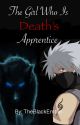 The Girl Who is Death's Apprentice (Kakashi x OC) by TheBlackEmber