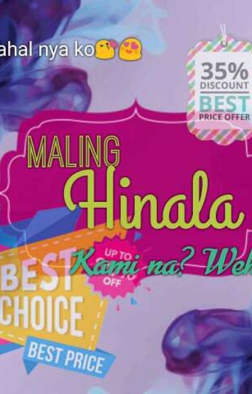 Maling Hinala (Completd) by MiracleSnow016