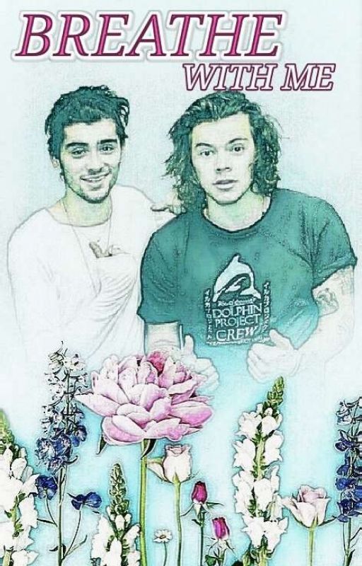 Breathe With Me » Zarry ✔ by itsZaynAndhaRRY