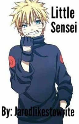 Little Sensei: A Naruto Fanfiction cover