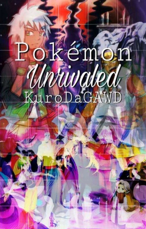 Pokemon Unrivaled by KuroDaGAWD