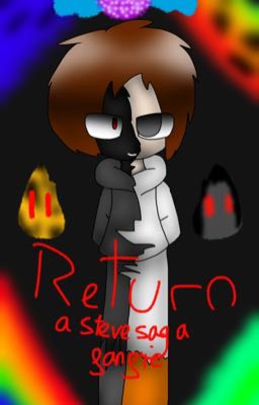 Return (A Steve Saga FanFic) [completed] by NoLongerDS