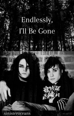 Endlessly, I'll Be Gone (Frerard) cover