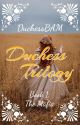 Duchess Trilogy: Book 1: Mafia by DuchessBAM