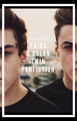 Pairs - A Dolan Twin Fanfiction cover