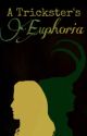 A Trickster's Euphoria | Loki FF by nxjwaazmxn