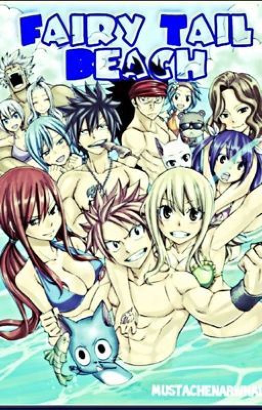 Fairy Tail Beach [Nalu, Jerza, Gale, Gruvia Fanfic] by mustachenarwhalz