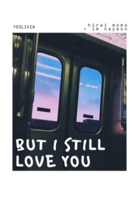 but i still love you // namo by yeolivia