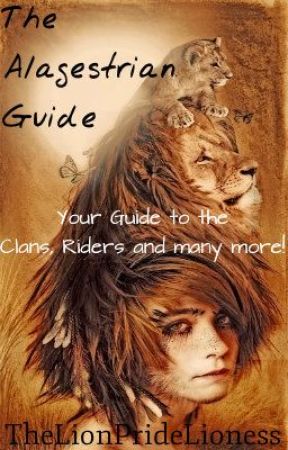 The Alagestrian Guide by TheLionPrideLioness