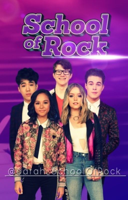 School Of Rock: Season 4 by Sarah_Schoolofrock by schoolofrockstories