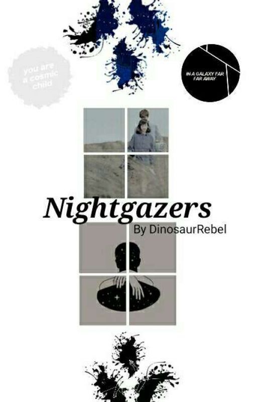 Nightgazers | X by DinosaurRebel