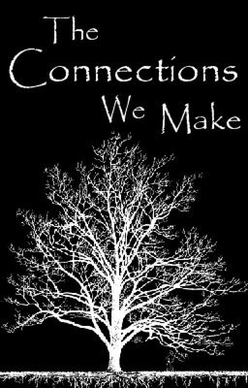 The Connections We Make by hec21c