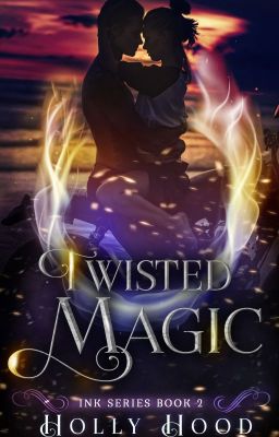 Twisted Magic (Book 2 of the Ink Series) cover