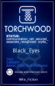 Black Eyes - A Torchwood Fanfic by Tardis_Blue44