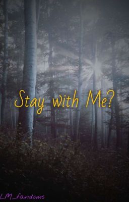 Stay With Me? *Jasper Hale*  cover