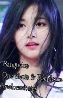 Bangtwice Oneshots & Randoms cover