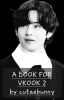 A BOOK FOR VKOOK 2 [Completed]