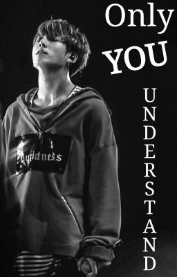 Only You Understand (Jungkook ff 18 ) cover