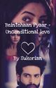 Beintehaan Pyaar - unconditional Love (SuKor) Completed  by Sukorian