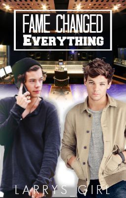 Fame Changed Everything (Larry Stylinson) cover