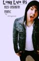 Long Live Us - Alex Gaskarth Fanfic by xPollymuse