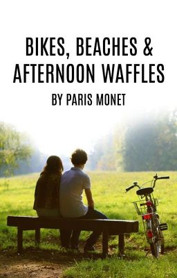 Bikes, Beaches and Afternoon Waffles cover