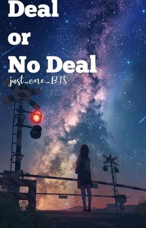 Deal or No Deal? by Just_one_BTS