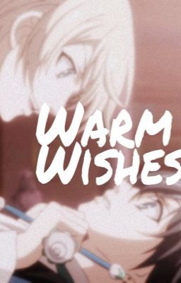 Ciel x Reader {Warm Wishes} cover