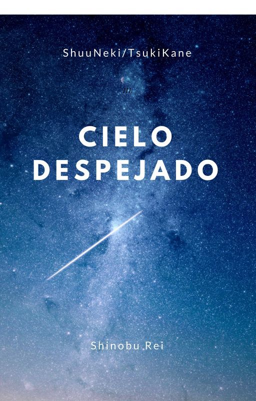 Cielo Despejado. by ShinobuRei