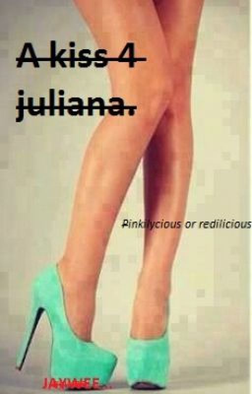 A kiss for Juliana: pinkilicous or redilicious? by Jaywee