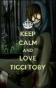 Ticci toby X Reader (wenn was oder das passiert) by KazumiAnimeFan