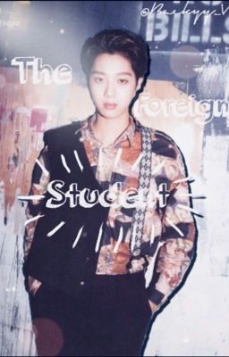 The Foreign Student 📚                                   >Lai Guanlin< cover