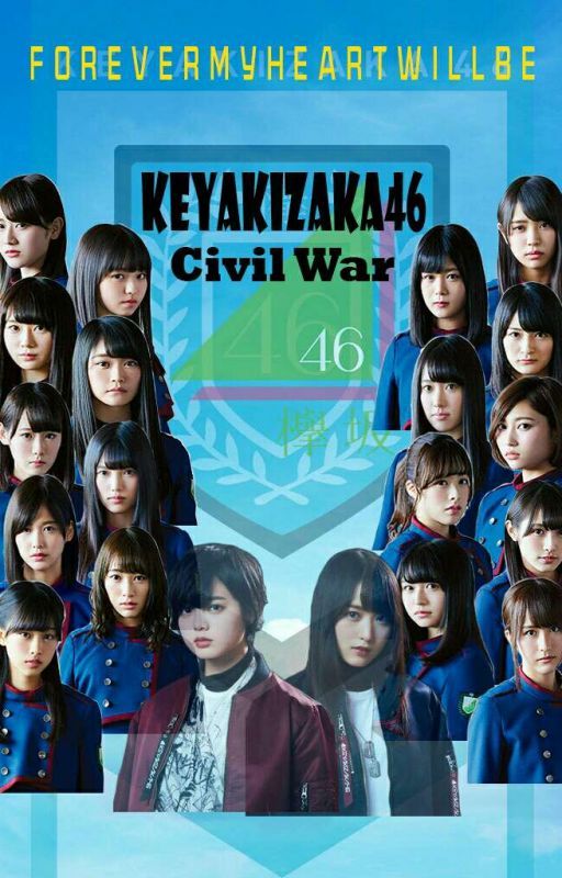 Keyakizaka46 : The Friendship Civil War by ForeverMyHeartWillBe