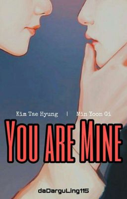 You Are Mine . TaeGi✔ cover