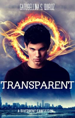 Transparent: A Divergent FanFiction (Book One) © cover