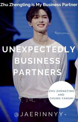 Unexpectedly Business Partner | Zhu Zhengting | ✓ cover