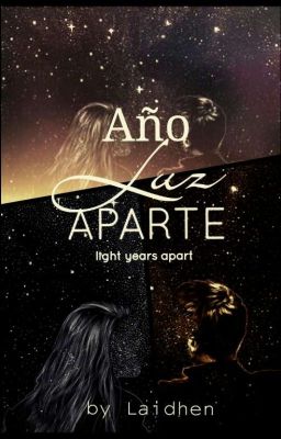 Año Luz Aparte... ( Light years apart ) BOOK 1 cover