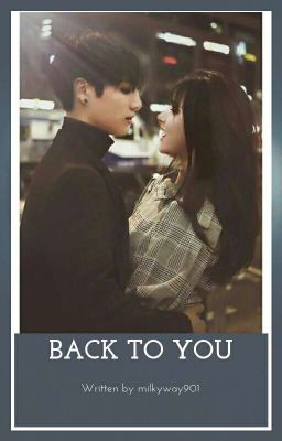 Back To You {✔} cover